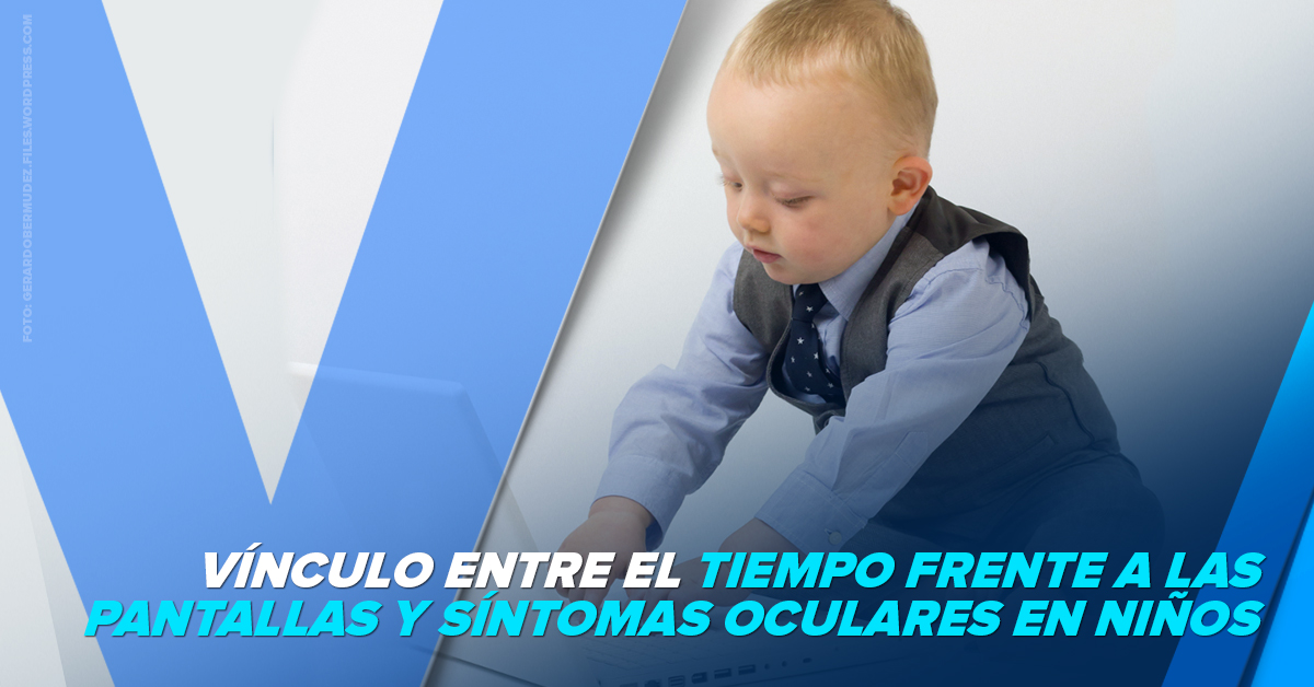 Vínculo entre el tiempo frente a las pantallas y síntomas oculares en niños