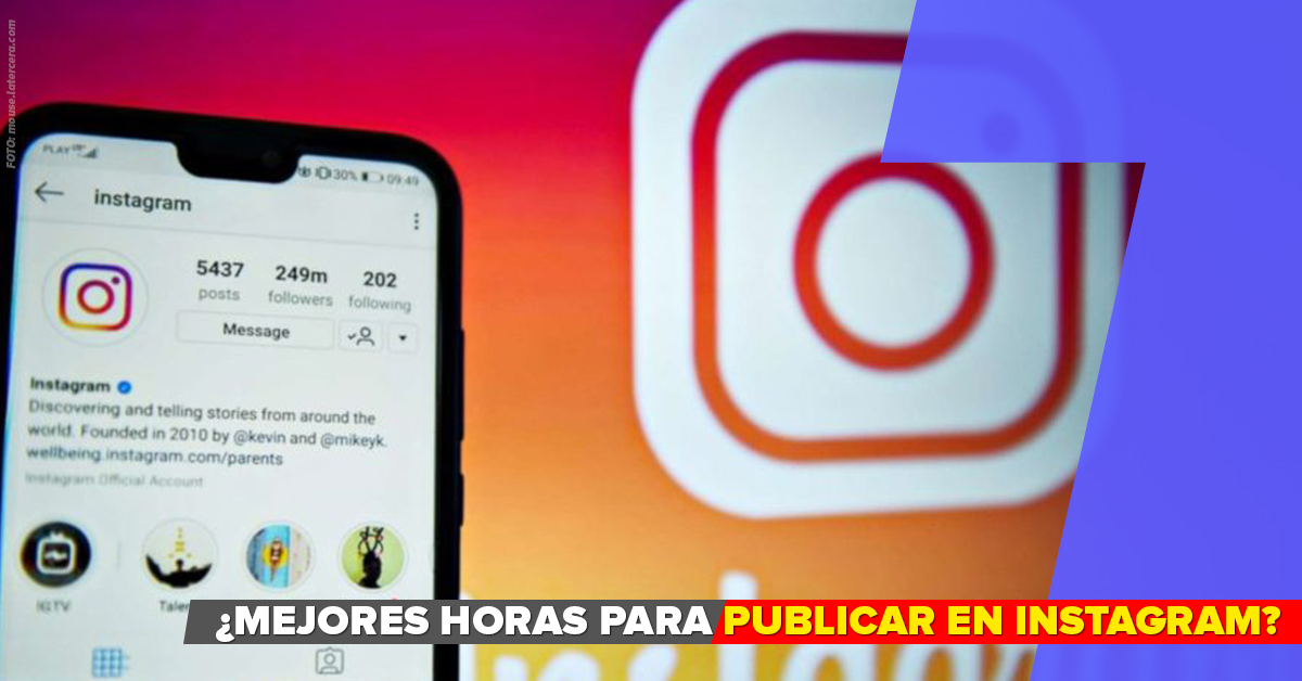 ¿Mejores horas para publicar en Instagram?