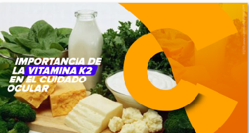 Importancia de la vitamina K2 en el cuidado ocular