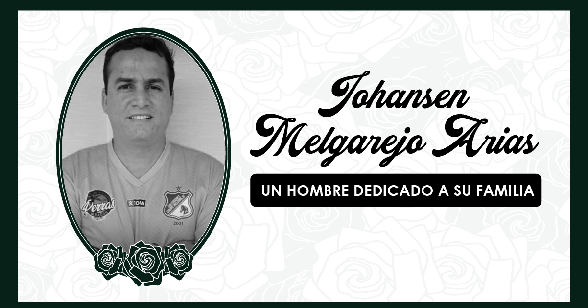 JOHANSEN MELGAREJO ARIAS UN HOMBRE DEDICADO A SU FAMILIA