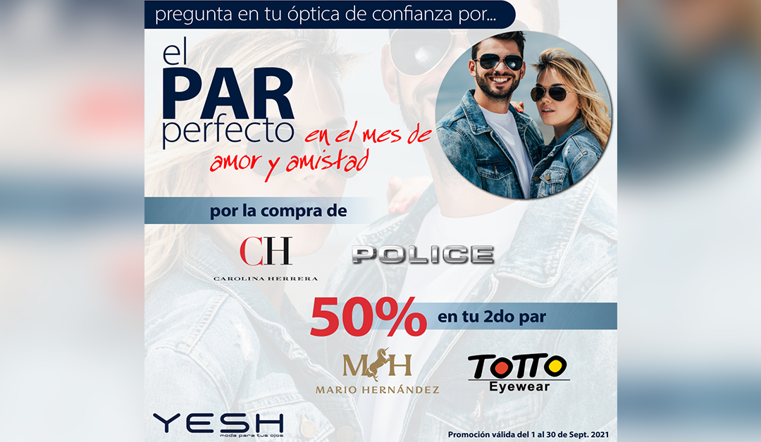 YESH LANZA SU CAMPAÑA EL PAR PERFECTO, PARA EL MES DE SEPTIEMBRE