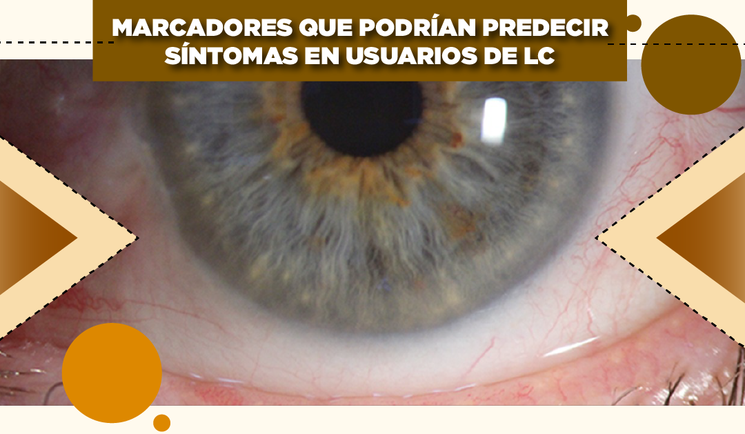 Marcadores que podrían predecir síntomas en usuarios de LC