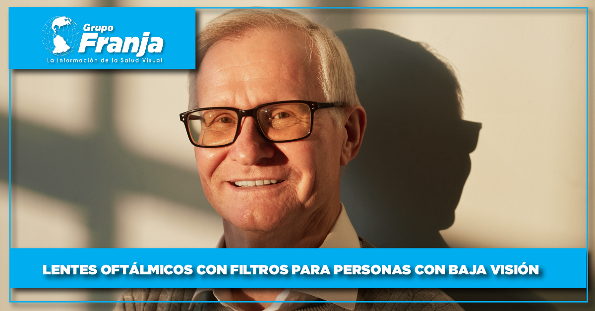 Lentes oftálmicos con filtros para personas de baja visión