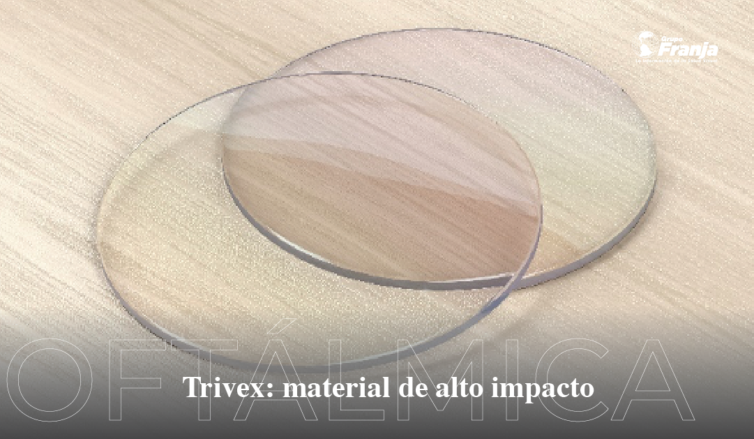 Trivex: material de alto impacto
