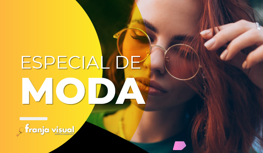 Especial de moda