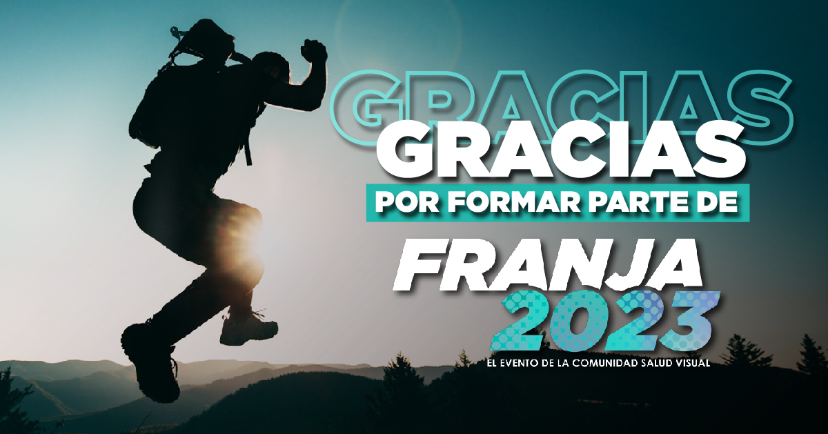 FRANJA 2023: PASAR A LA ACCIÓN Y VIVIR LA EXPERIENCIA AL MÁXIMO