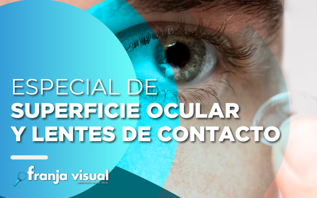 Especial de superficiel ocular y lentes de contacto
