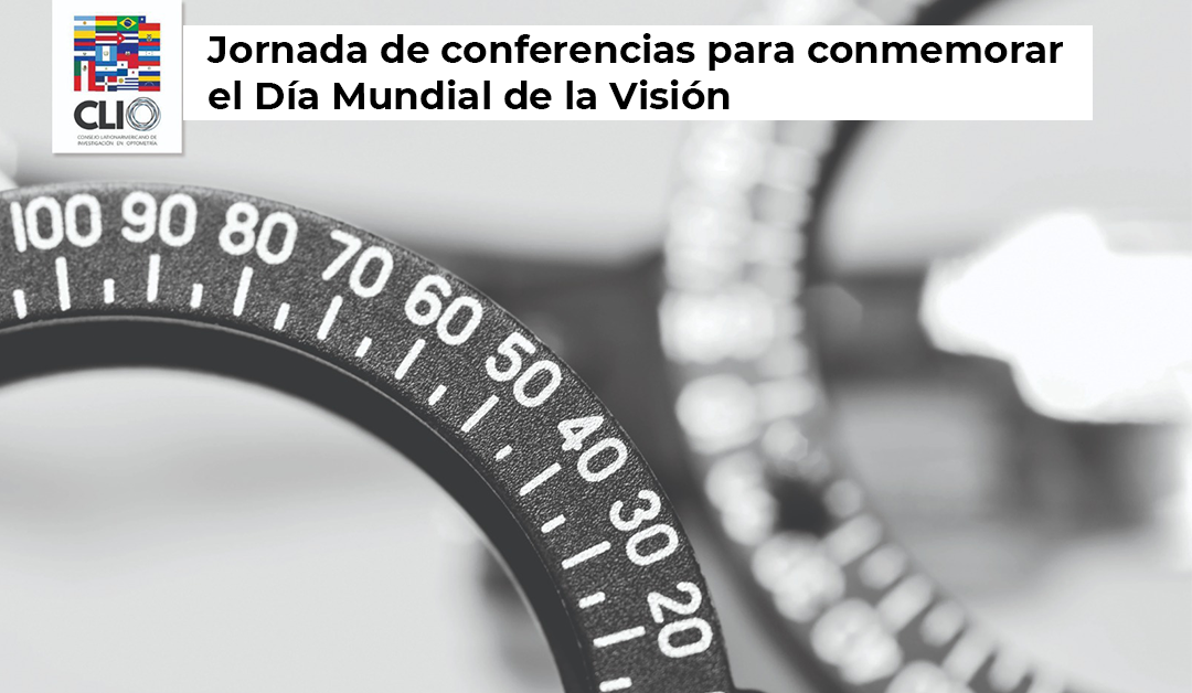 Jornada de Conferencias CLIO en el mes Mundial de la Visión