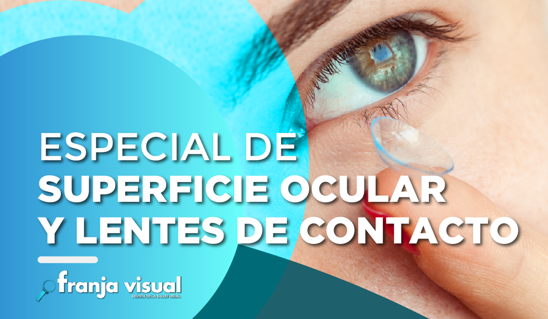 Especial de Superficie Ocular y Lentes de Contacto