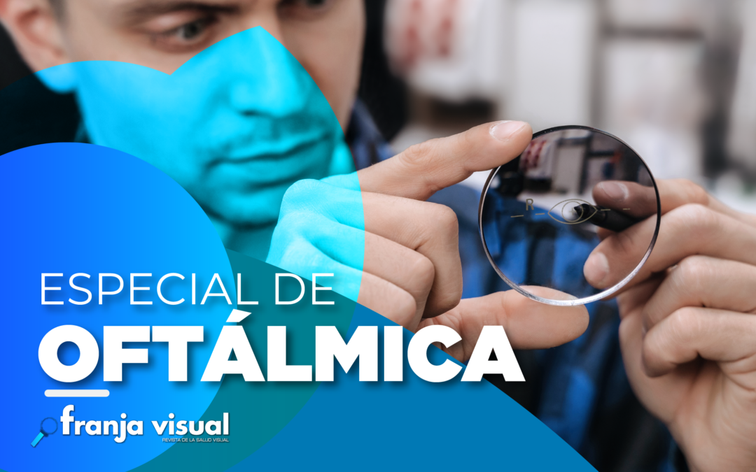 Especial Oftálmica