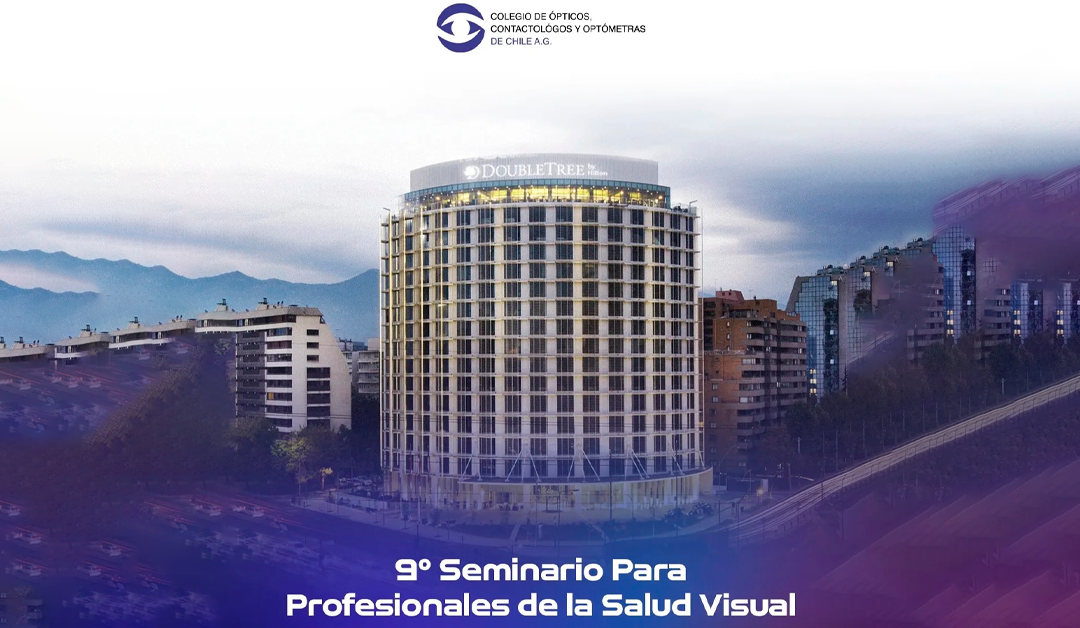 Encuentro exitoso de 9º Seminario de Salud Visual en Chile