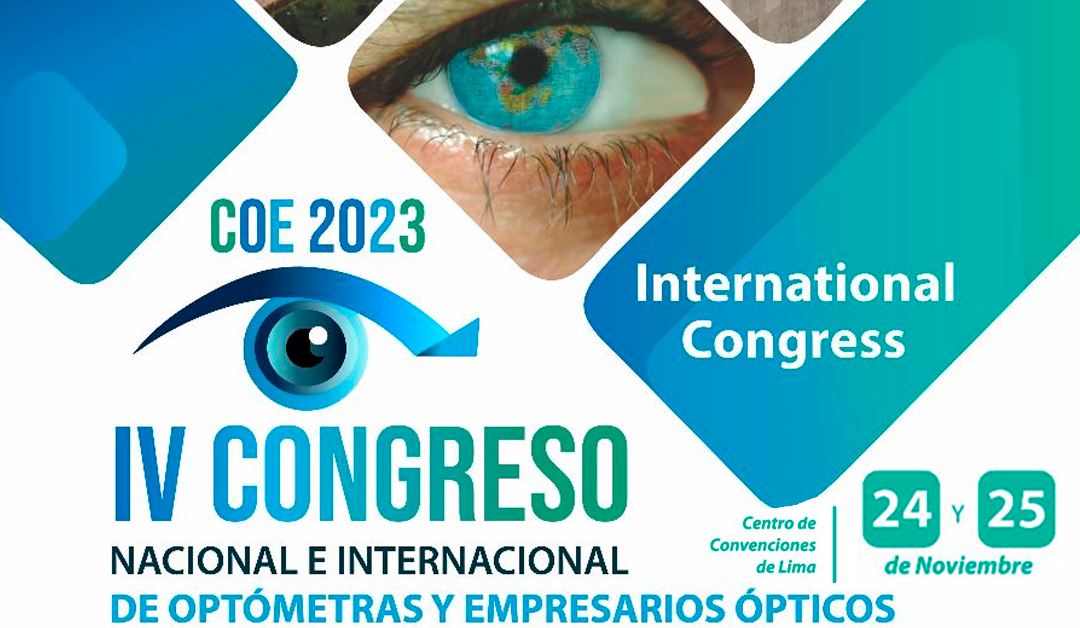 IV Congreso Nacional e Internacional de Optómetras y Empresarios Ópticos