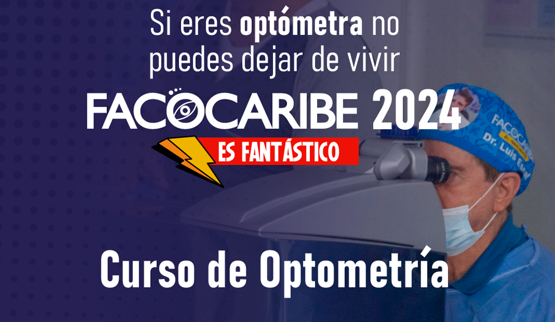 Facocaribe 2024 para optómetras
