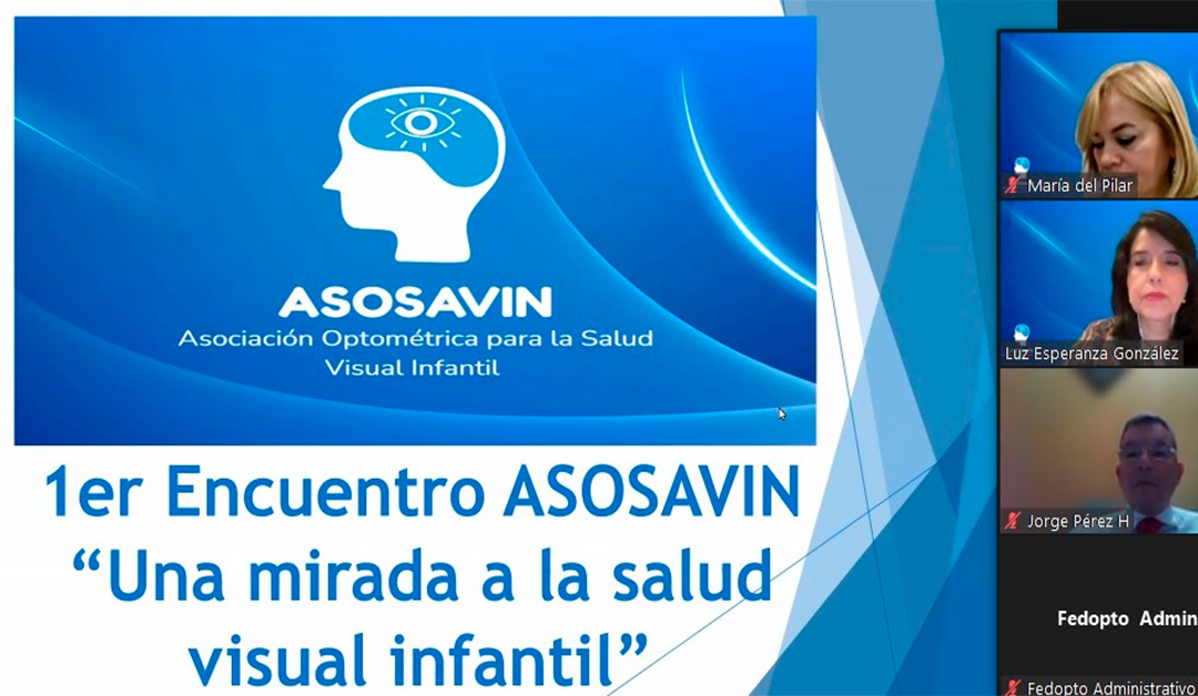 Primer Encuentro ASOSAVIN: “Una Mirada a la Salud Visual Infantil”
