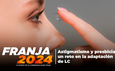 Simposio “Astigmatismo y presbicia: un reto en la adaptación de LC” en Franja 2024