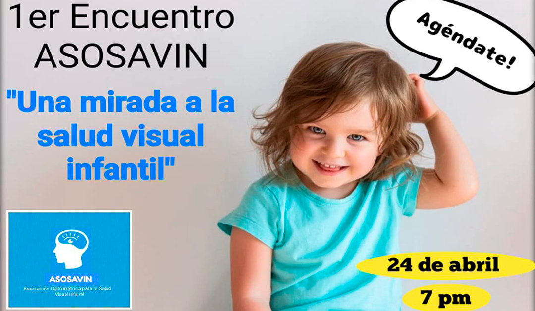 Encuentro ASOSAVIN: Salud Visual Infantil