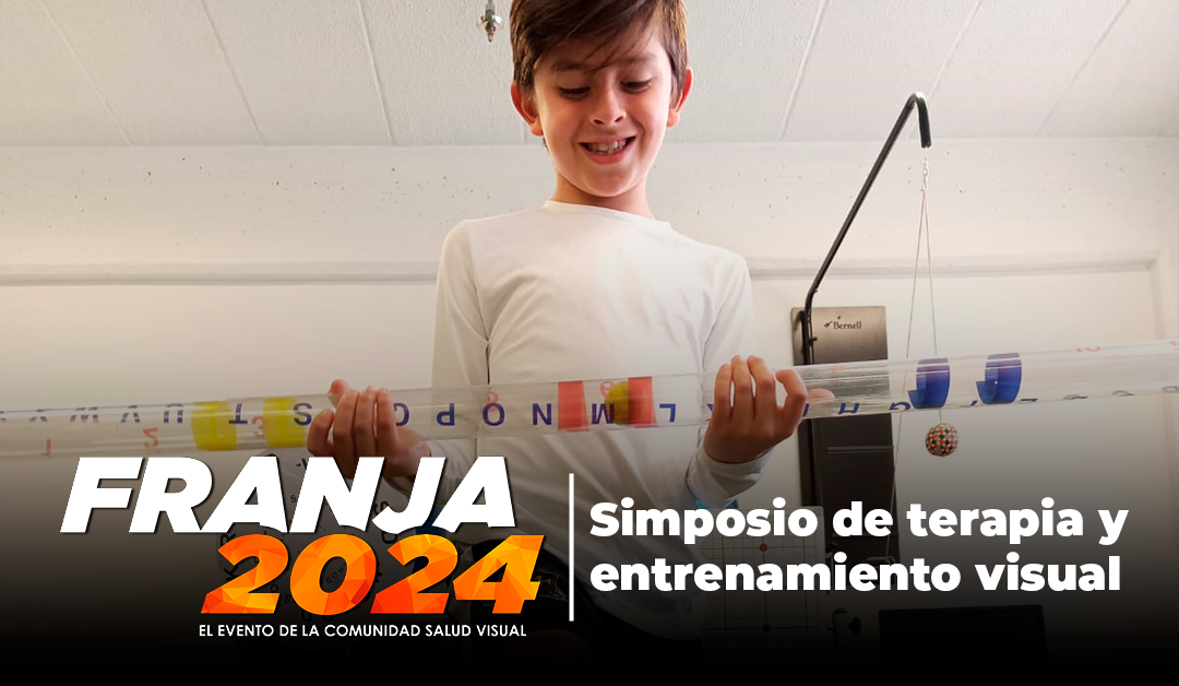 Simposio de terapia y entrenamiento visual en Franja 2024