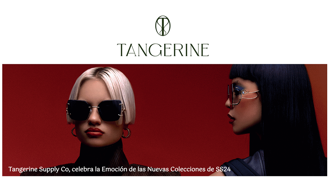 Tangerine Supply Co, celebra la emoción de las nuevas colecciones de SS24