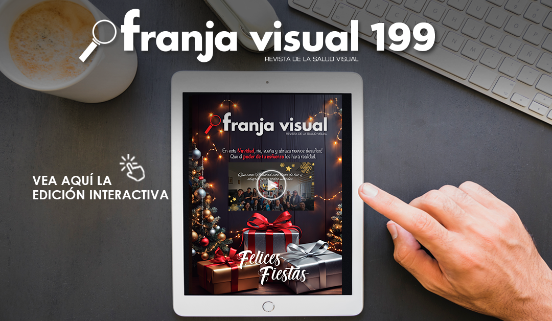 Disfruta de Franja Visual 199. 2025: Oportunidades para crecer en tiempos de retos