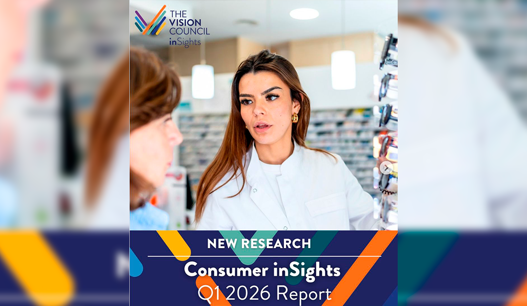 Woman in a white lab coat examining eyewear on a display in a store; branding for The Vision Council inSights and the Q1 2026 Consumer Insights report's cover