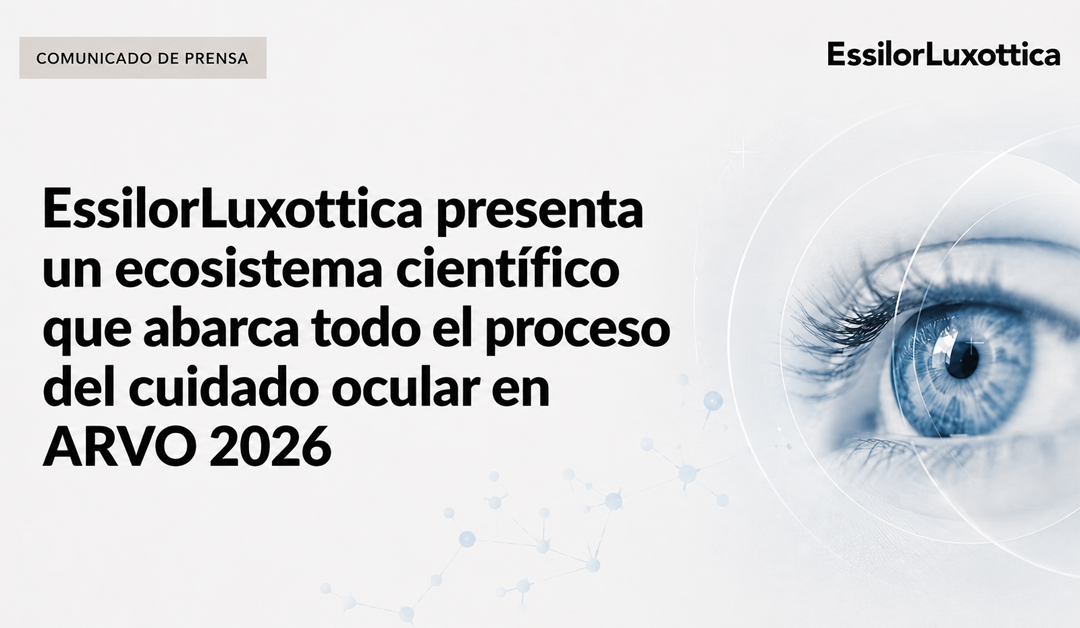 Press release banner: EssilorLuxottica introduces a scientific eye-care ecosystem for ARVO 2026; beige 'COMUNICADO DE PRENSA' label on left edge.