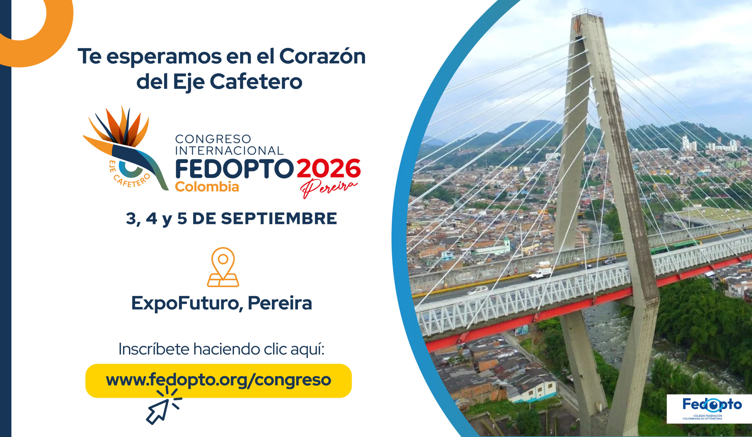 Promotional banner for FEDOPTO 2026 Pereira with a bridge cityscape on the right and event details on the left, in Spanish.
