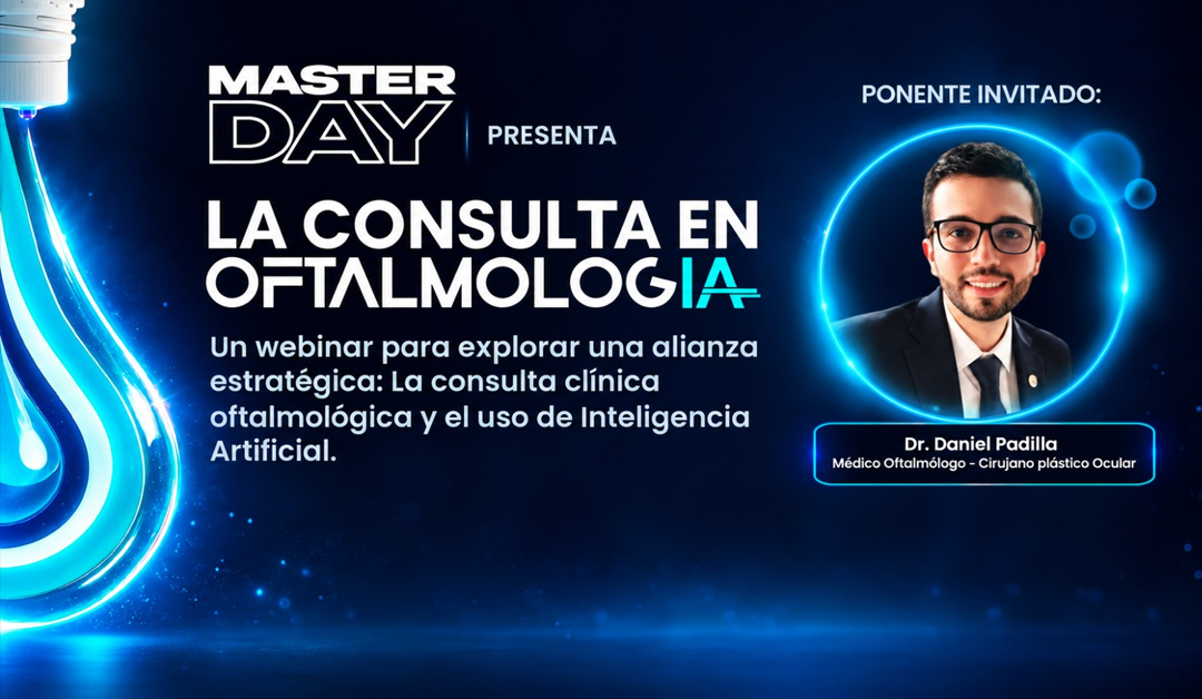 Cartel de Master Day: 'La Consulta en Oftalmología', webinar sobre clínica oftalmológica e IA, con la foto del Dr. Daniel Padilla.